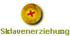  Sklavenerziehung 